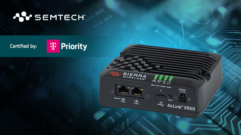 Semtech fournit une ligne de secours réseau avec le routeur certifié T-Priority de T-Mobile
