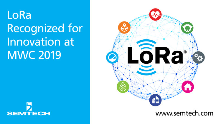 Semtech’s LoRa Technology Recognized for Innovation at Mobile World Congress 2019