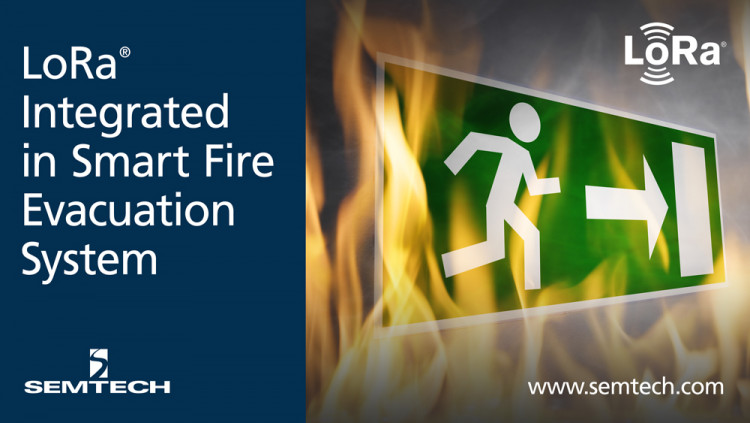 Semtech’s LoRa Technology Integrated in Smart Fire Evacuation System